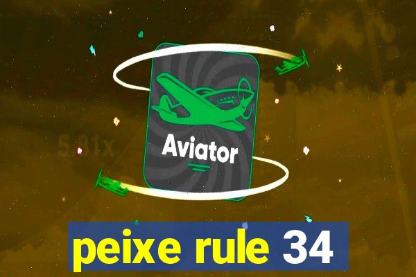 peixe rule 34